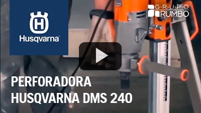 Perforadoras Husqvarna - Breves tips con DMS240