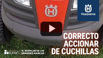 Correcto accionamiento de cuchillas en Tractores y Radio Ceros Husqvarna