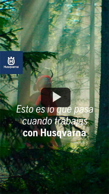 Cuando trabajas con Husqvarna